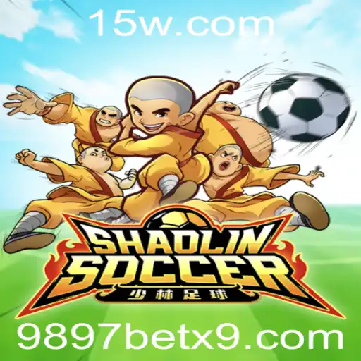 ShaolinSoccer: Uma Nova Dimensão de Futebol com 9897 com bet